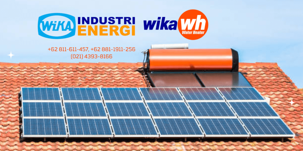 WIKA Service Center: Pemanas Air Tenaga Surya No.1 di Indonesia