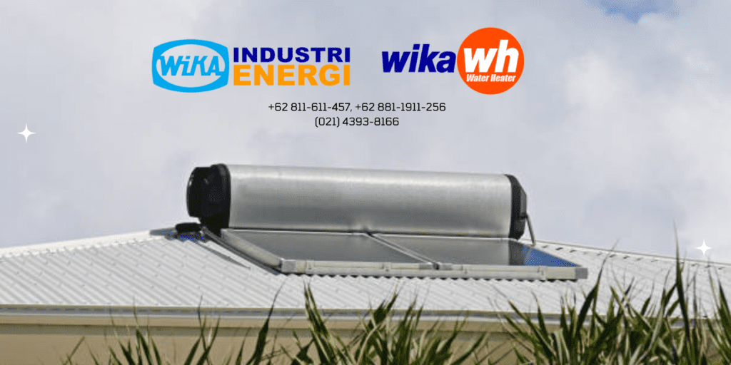 Energi Surya dari WIKA Water Heater